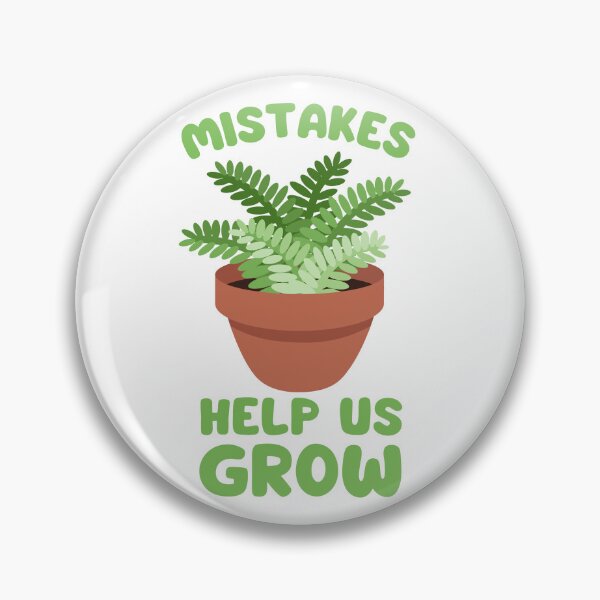 Item preview, Mistakes help us grow, plant designed and sold by micarto.