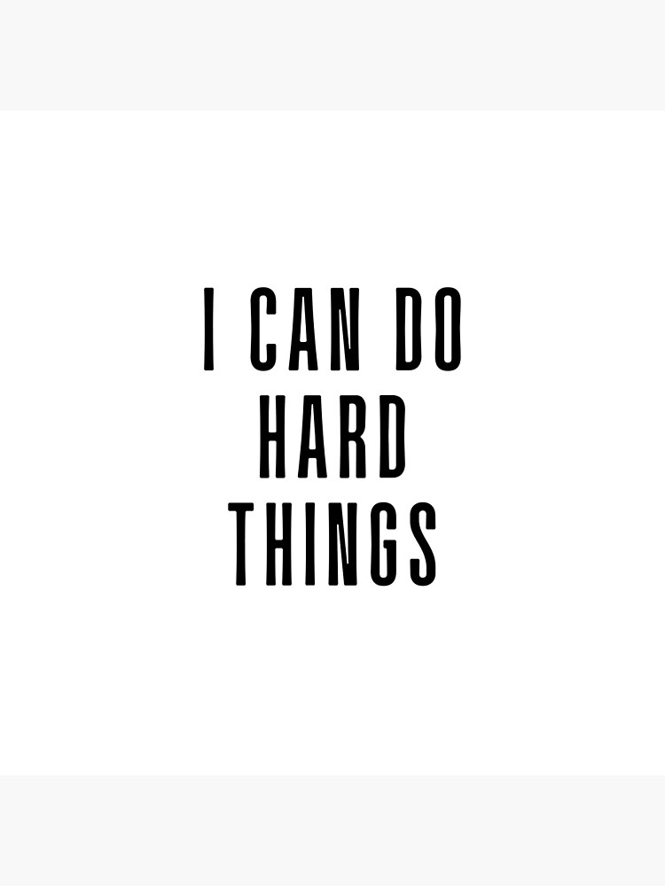 i-can-do-hard-things-inspiring-and-motivational-quotes-poster-for