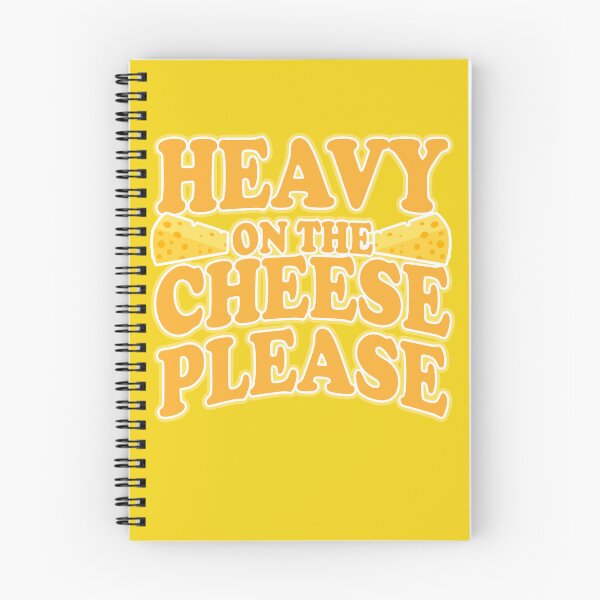 Item preview, Heavy on the Cheese Quote for Cheesy Fans designed and sold by PMDConcepts.