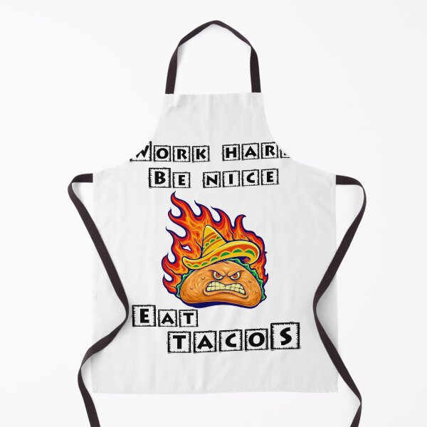 Item preview, Work Hard Be Nice Eat Tacos designed and sold by Shirtflyer.