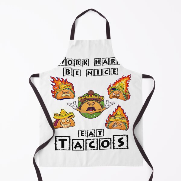 Item preview, Work Hard Be Nice Eat Tacos designed and sold by Shirtflyer.