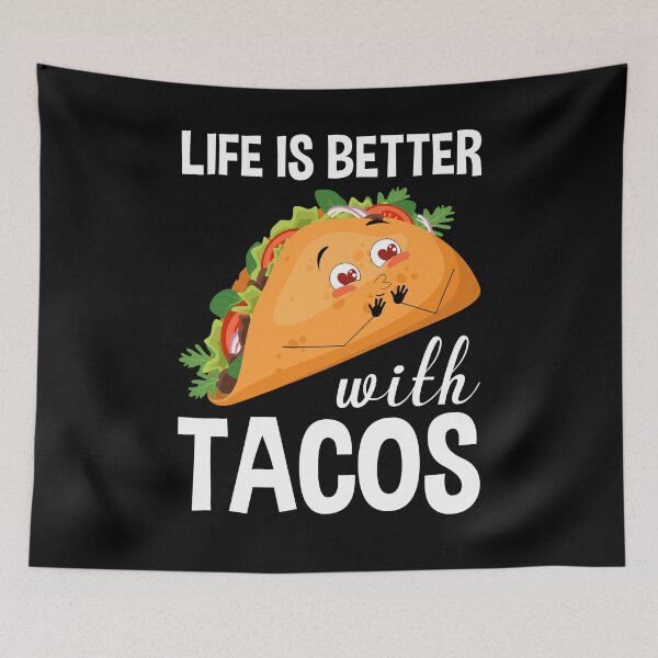 Item preview, Life Is Better With Tacos designed and sold by Shirtflyer.