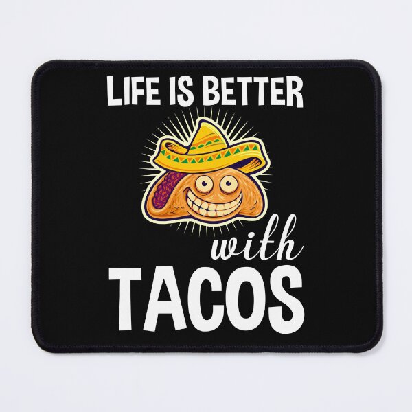 Item preview, Life Is Better With Tacos designed and sold by Shirtflyer.