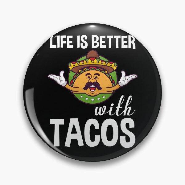 Item preview, Life Is Better With Tacos designed and sold by Shirtflyer.