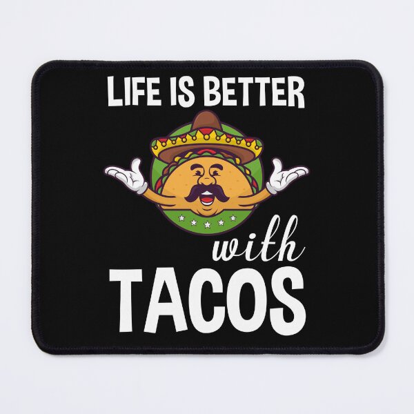 Item preview, Life Is Better With Tacos designed and sold by Shirtflyer.