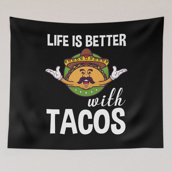 Item preview, Life Is Better With Tacos designed and sold by Shirtflyer.