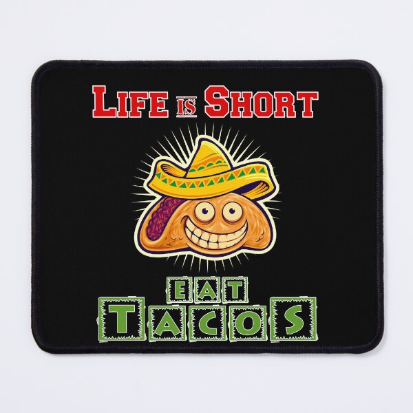 Item preview, Life Is Short - Eat Tacos designed and sold by Shirtflyer.