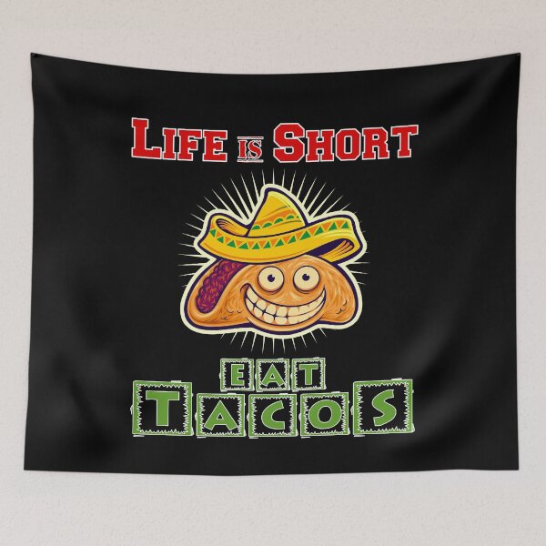 Item preview, Life Is Short - Eat Tacos designed and sold by Shirtflyer.