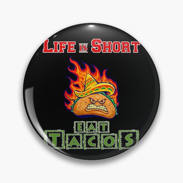 Item preview, Life Is Short - Eat Tacos designed and sold by Shirtflyer.