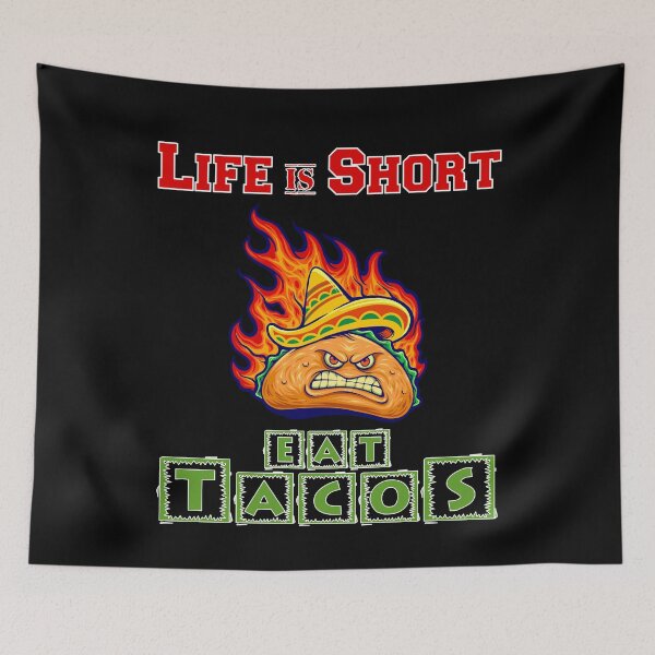 Item preview, Life Is Short - Eat Tacos designed and sold by Shirtflyer.