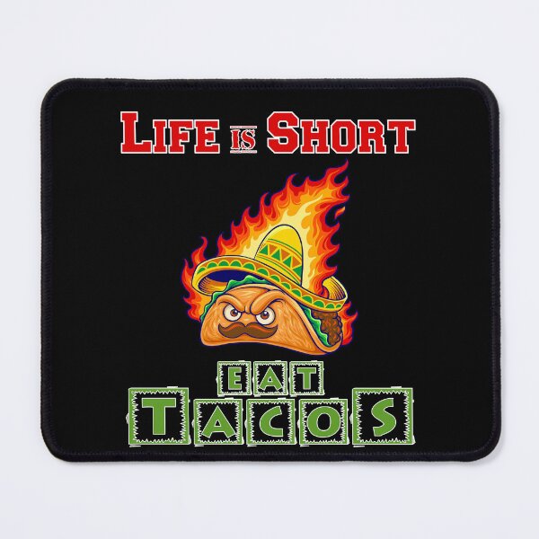 Item preview, Life Is Short - Eat Tacos designed and sold by Shirtflyer.