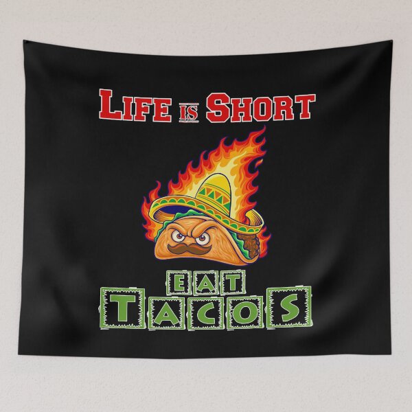 Item preview, Life Is Short - Eat Tacos designed and sold by Shirtflyer.