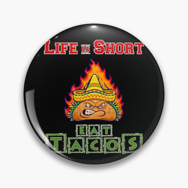 Item preview, Life Is Short - Eat Tacos designed and sold by Shirtflyer.