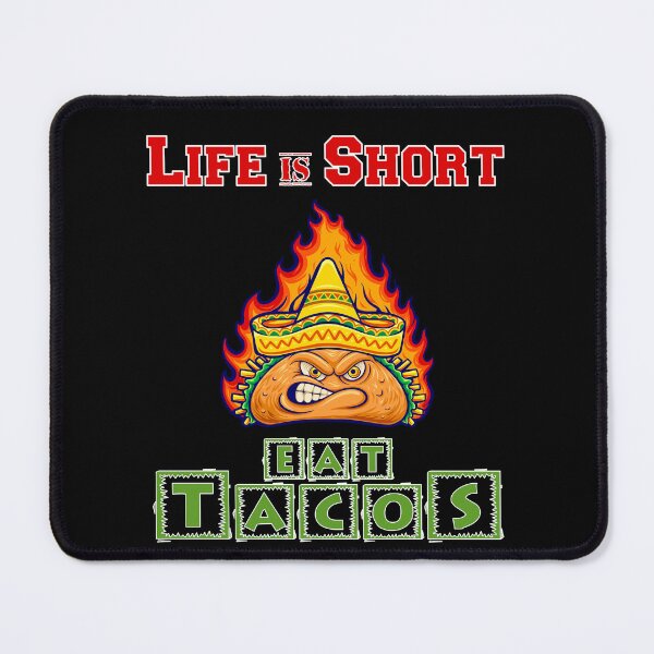 Item preview, Life Is Short - Eat Tacos designed and sold by Shirtflyer.
