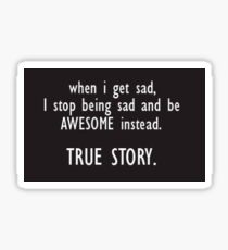How I Met Your Mother Quote Sticker