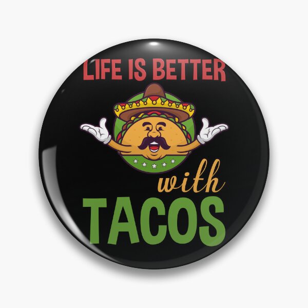Item preview, Life Is Better With Tacos designed and sold by Shirtflyer.