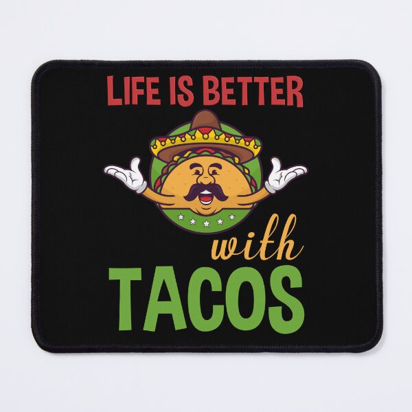 Item preview, Life Is Better With Tacos designed and sold by Shirtflyer.