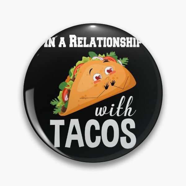 Item preview, In A Relationship With Tacos designed and sold by Shirtflyer.