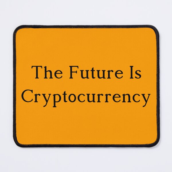 Item preview, The Future Is Cryptocurrency Design for Crypto HODL designed and sold by Narkusdesign.