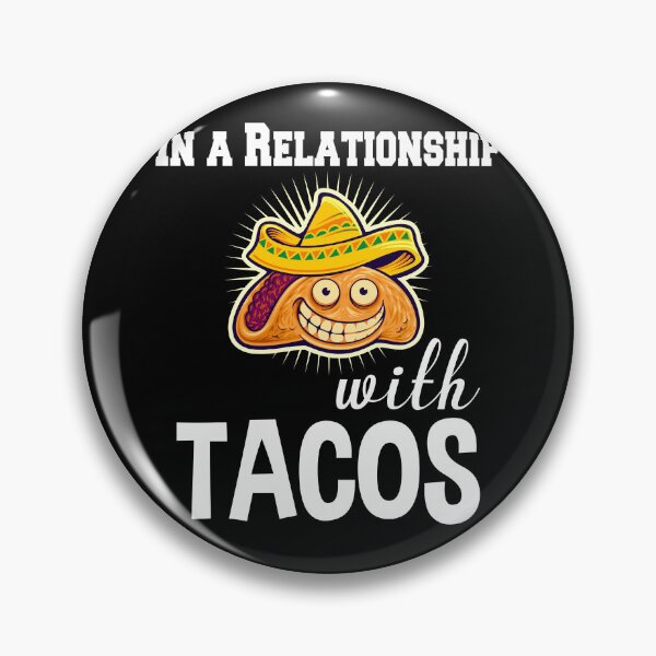 Item preview, In A Relationship With Tacos designed and sold by Shirtflyer.