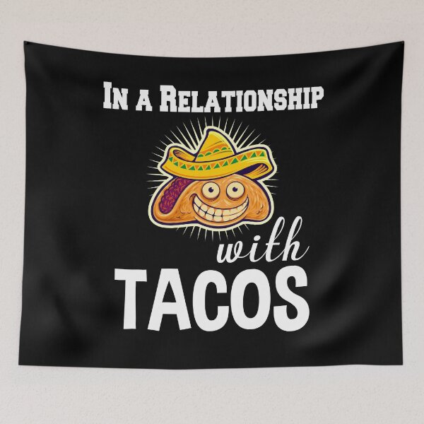 Item preview, In A Relationship With Tacos designed and sold by Shirtflyer.