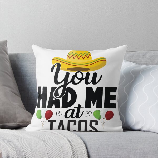 Item preview, You Had Me At Tacos designed and sold by Shirtflyer.