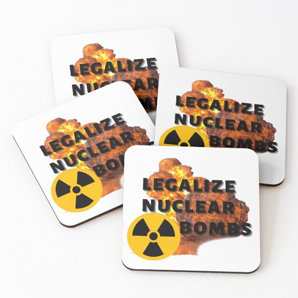 Item preview, LEGALIZE NUCLEAR BOMBS! designed and sold by OnlyFunnies.