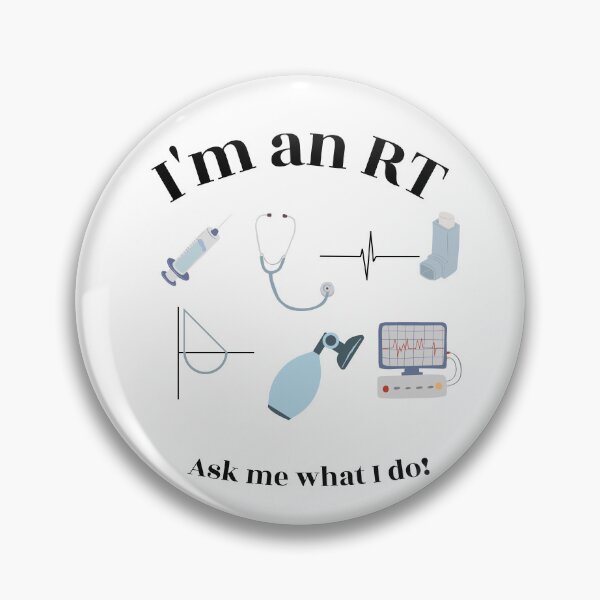 Item preview, I'm an RT - Ask me what I do! designed and sold by KylaWish.