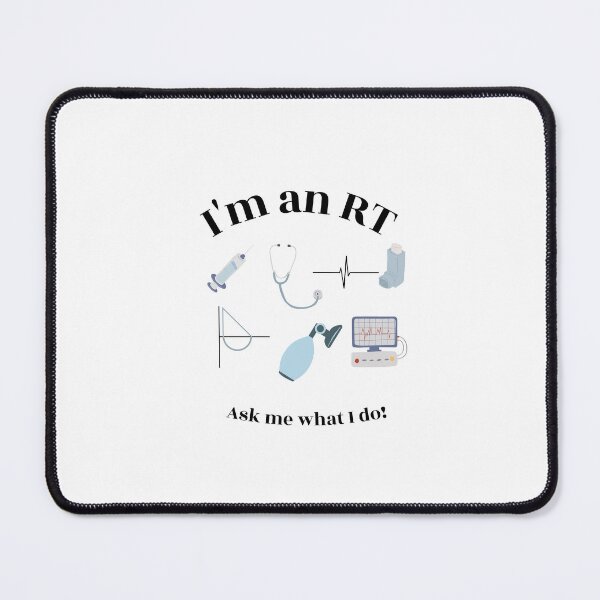 Item preview, I'm an RT - Ask me what I do! designed and sold by KylaWish.