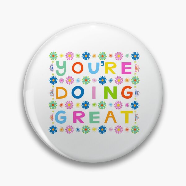 Item preview, You're Doing Great designed and sold by SarahRupp.