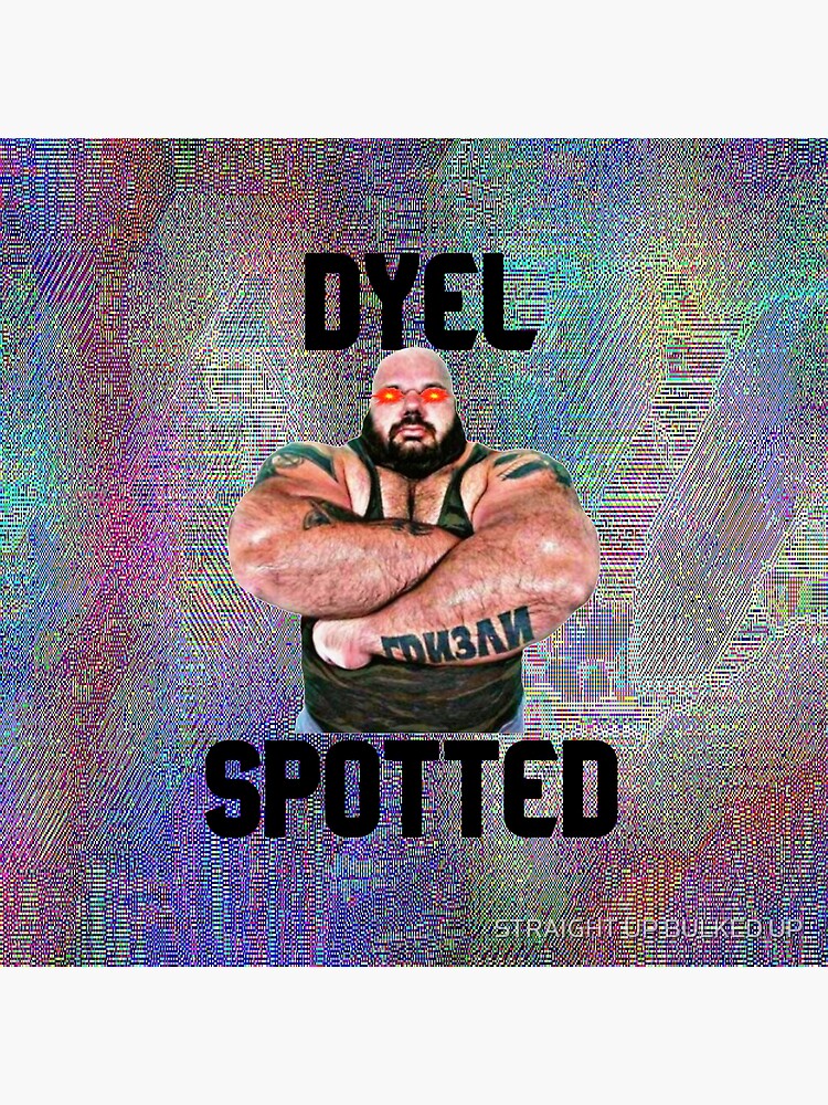 Kyriakos Grizzly Kapakoulak, DYEL SPOTTED Art Print for Sale by STRAIGHT  UP BULKED UP