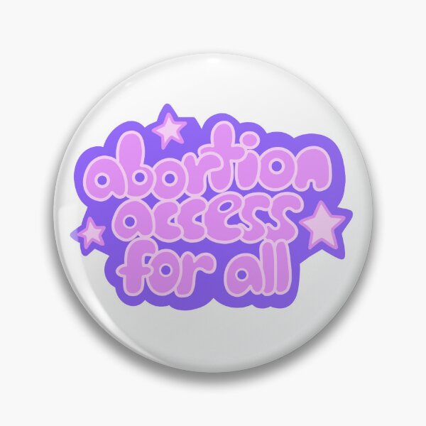 Item preview, Abortion Access For All  designed and sold by VioletMorrison.