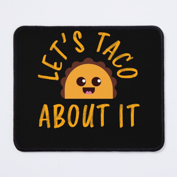 Item preview, Let's Taco About It Funny Cute Taco Design designed and sold by narekmug.