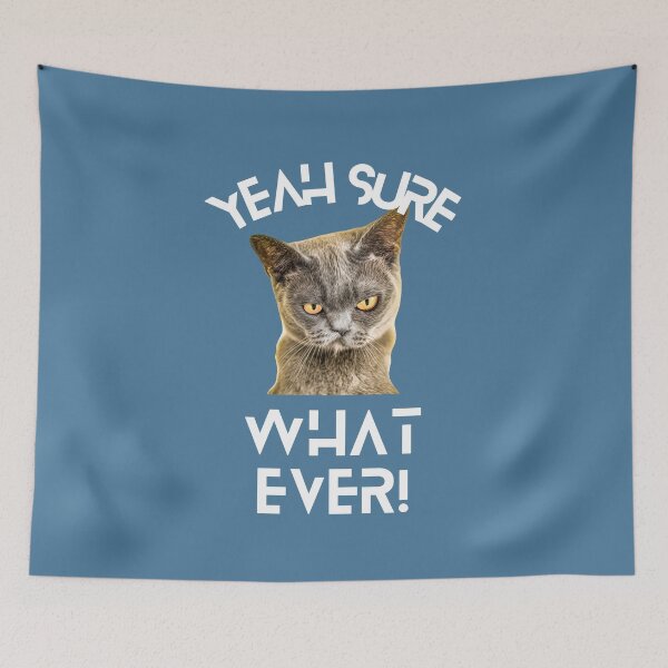 Item preview, Yeah Sure Whatever! - Funny Sarcastic Cat Quote designed and sold by MugsAndDuds.