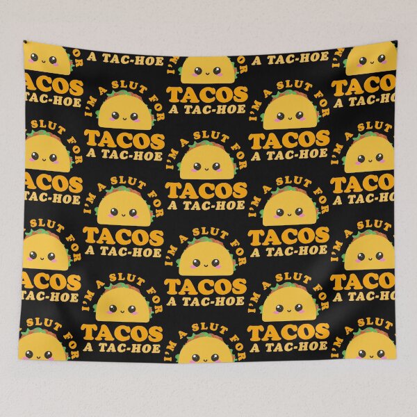 Item preview, I'm A Slut for Taco A Tac-Hoe Funny Taco Design designed and sold by narekmug.