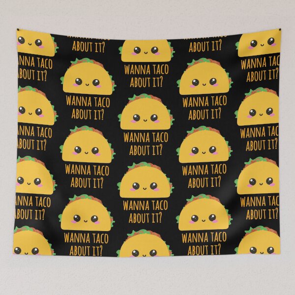 Item preview, Wanna Taco About It Cute Taco Kawaii Art designed and sold by narekmug.