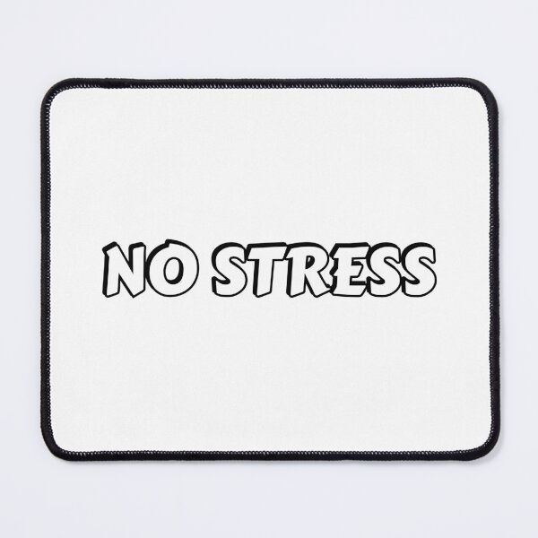 Item preview, NO STRESS designed and sold by Inspirationmotivation.
