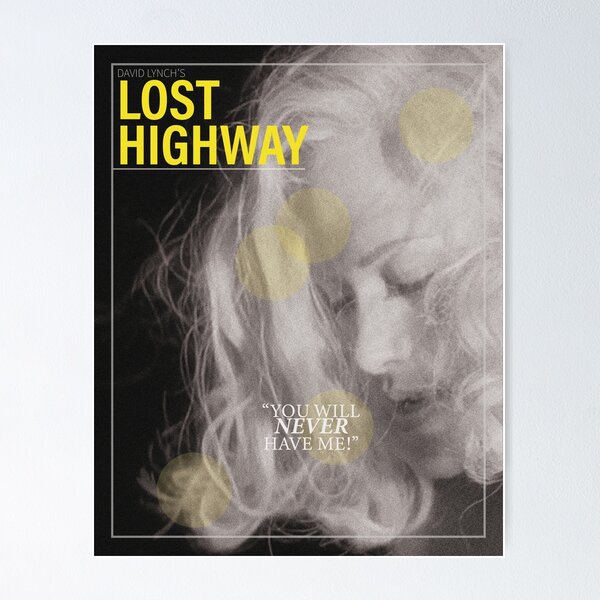 Item preview, Lost Highway Movie Poster designed and sold by cuteviscera.