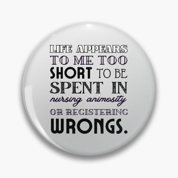 Item preview, Life appears to me too short to be spent in nursing animosity or registering wrongs. - Charlotte Brontë, Jane Eyre Quote designed and sold by violet-hope.