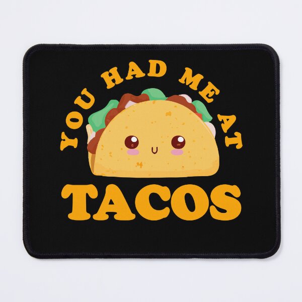 Item preview, You Had Me At Tacos Funny Taco Design Cute Kawaii Art designed and sold by narekmug.