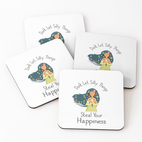 Item preview, Don’t let silly things steal your happiness designed and sold by ENJOY Wear.