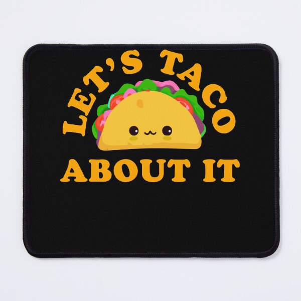 Item preview, Let's Taco About It Cute Taco Design Taco Tuesday designed and sold by narekmug.