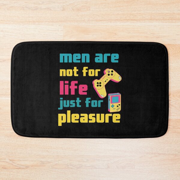 Item preview, Men Are Not For Life Just For Pleasure designed and sold by Blazing-Art.
