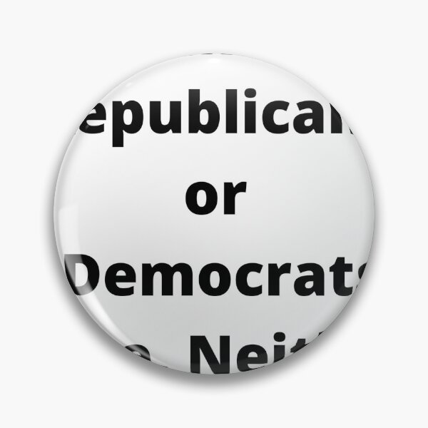 Item preview, Hmm, republicans or democrats, nope, neither. designed and sold by technewszone.