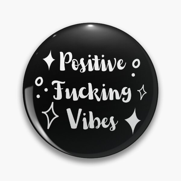 Item preview, Positive Fucking Vibes designed and sold by appareltolove.