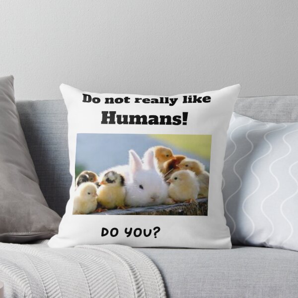Item preview, Do not really like humans... designed and sold by technewszone.