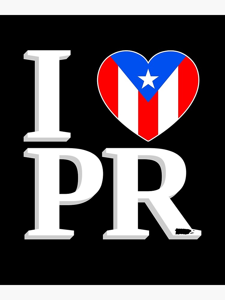 "I Love Puerto Rico Boricua Heart Puerto Rican" Poster for Sale by