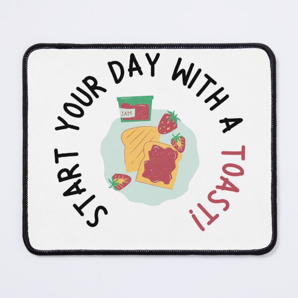 Item preview, Start Your Day With A Toast! designed and sold by CakmakShop.