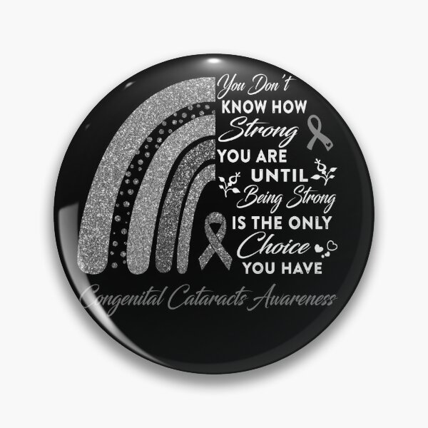 Item preview, You Don't Know How Strong You Are Rainbow Congenital Cataracts Awareness designed and sold by Gillosina.