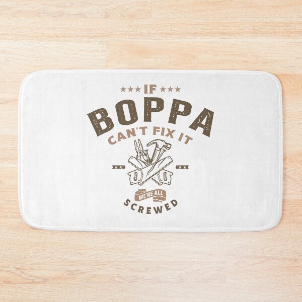 Item preview, If Boppa Can't Fix It We're Screwed designed and sold by cidolopez.